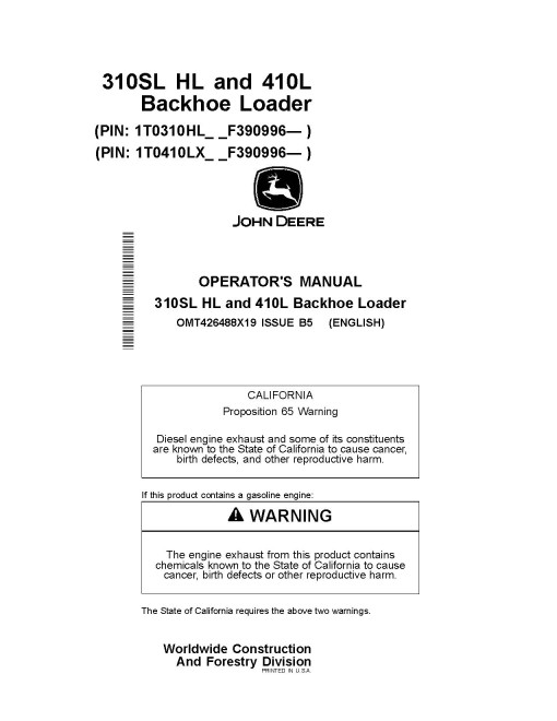 John Deere 310SL HL (PIN from 1T0310HL_ _F390996), 410L (PIN from 1T0410LX_ _F390996) Backhoe Loaders Operators Manual (OMT426488X19)