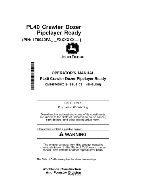 John Deere PL40 Pipelayer Ready Crawlers (PIN: from 1T0040PA_ _F000001) Operators Manual (OMT487628X019)