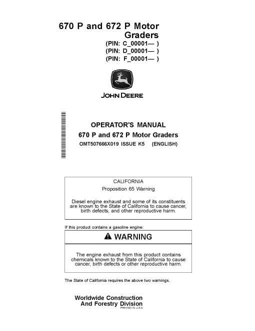 John Deere 670 P and 672 P Motor Graders (SN. from C_00001, D_00001, F_00001) Operators Manual (OMT507666X019)