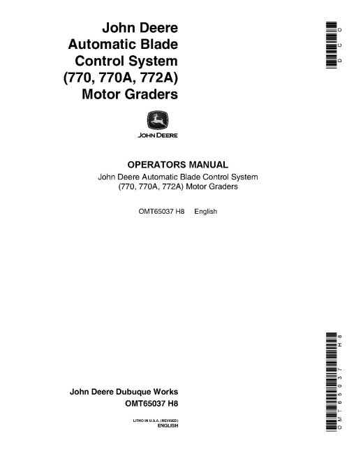 John Deere 770A (JD770-A) and 772A (JD772-A) Motor Graders (SN: up to 500603) set of Operators Manuals (OMT71941)