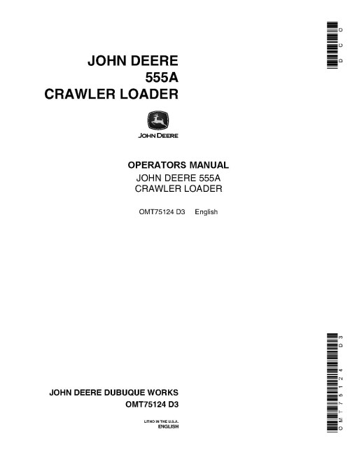 John Deere 555A (JD555-A) Crawler Loaders Operators Manual (OMT75124)