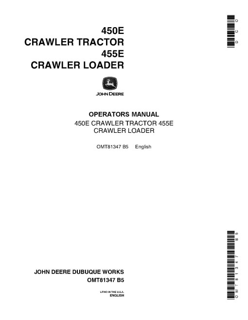 John Deere 450E Crawler Dozers and 455E Crawler Loaders Operators Manual (OMT81347)