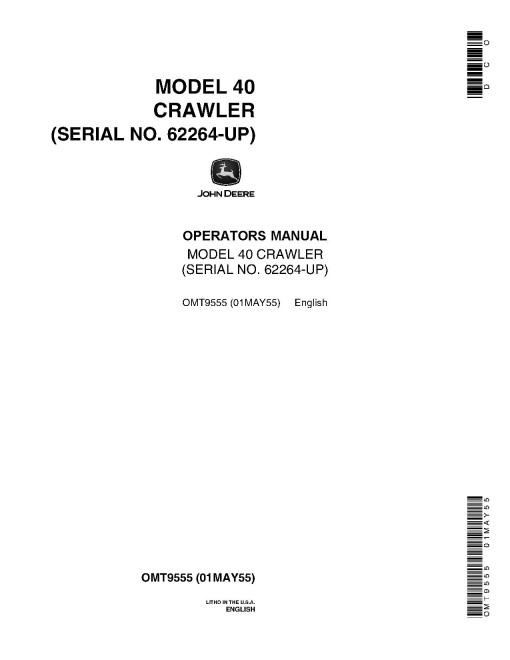 John Deere 40 Crawler Tractors (SN: from 062264) (North America) Operators Manual (OMT9555)