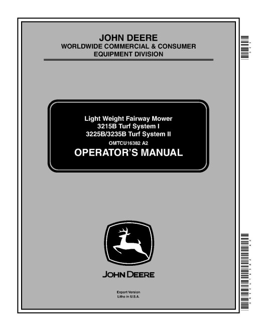 John Deere 3215B, 3235B (SN:030001-) and 3225B (SN:020001-) Lightweight Fairway Mowers (Export) Operators Manual (OMTCU16382)