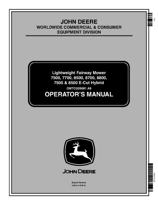 John Deere 7500, 7700, 8500, 8700, 8800 (SN:020001-030000); 7500 E-Cut, 8500 E-Cut  Fairway Mowers (Export) Operators Manual (OMTCU26681)