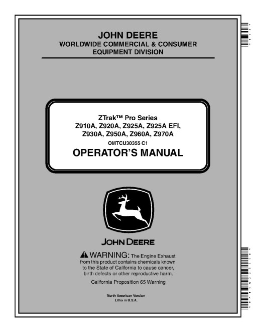 John Deere ZTrak Pro Z910A, Z920A, Z925A, Z930A, Z950A, Z960A, Z970A Zero-Turn Mowers (North America) Operators Manual (OMTCU30355E)