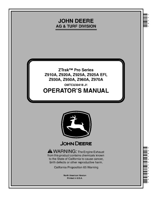 John Deere ZTrak Pro Z910A, Z920A, Z925A, Z930A, Z950A, Z960A and Z970A Zero-Turn Mowers (North America) Operators Manual (OMTCU30418E)