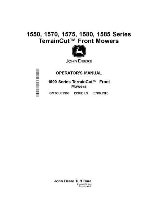 John Deere 1550, 1570, 1575, 1580 and 1585 TerrainCut Front Mowers (SN:010001-020000) (Export) Operators Manual (OMTCU39308)