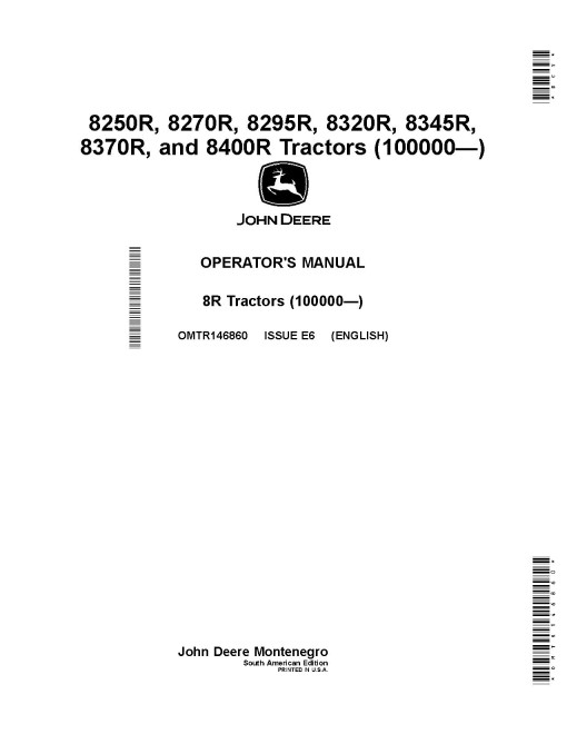 John Deere 8250R, 8270R, 8295R, 8320R, 8345R, 8370R, 8400R Tractors (SN: from 100000, South America) Operators Manual (OMTR146860)