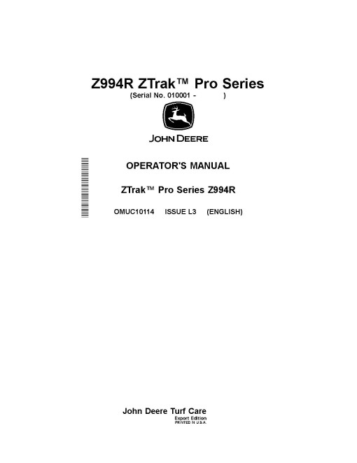 John Deere ZTrak Pro Z994R (SN: 010001-030000) Zero-Turn Diesel Mowers (Export Edition) Operators Manual (OMUC10114)