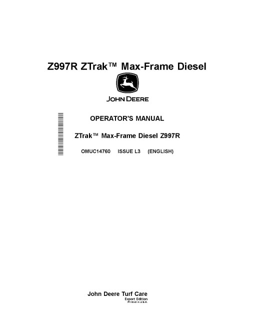 John Deere ZTrak Z997R (SN: 040001-050000) Max-Frame Mowers (Export Edition) Operators Manual (OMUC14760)