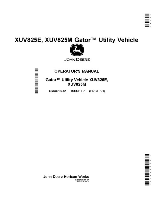 John Deere XUV825E and XUV825M Gator Utility Vehicles (SN: 010001 - 020000) (Export Edition) Operators Manual (OMUC16961)