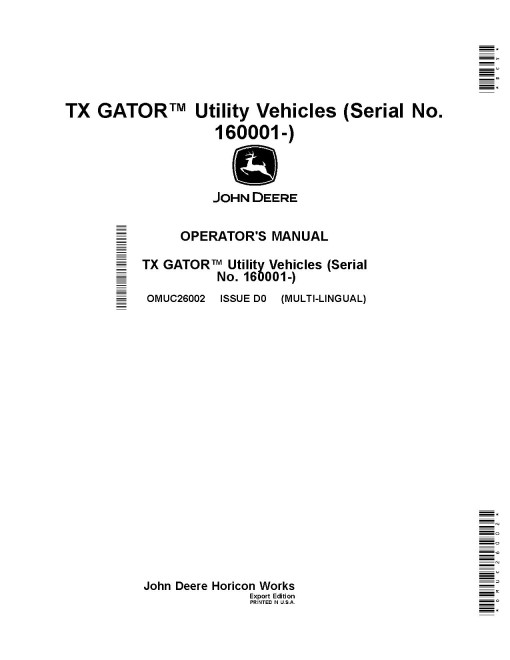 John Deere TX Gator Utility Vehicles (SN: 160001 - 200000) (Export Edition) Operators Manual (OMUC26002)