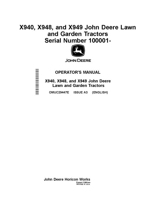 John Deere X940, X948 and X949 (SN: 100001-140000) Lawn Tractors (Export Edition) set of Operators Manuals (OMUC29447)