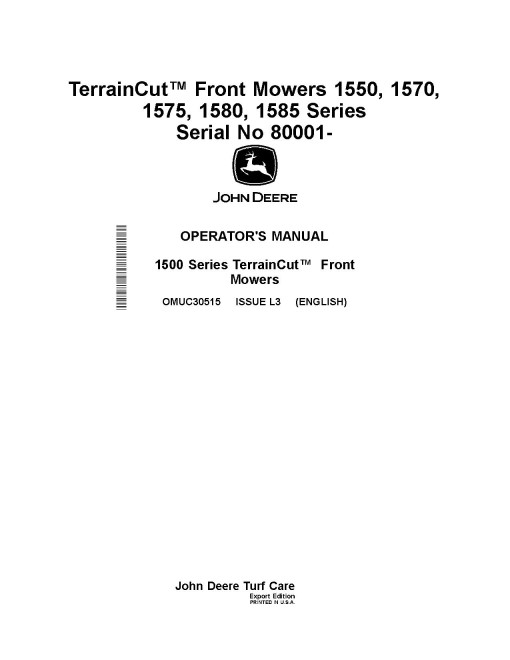John Deere 1550, 1570, 1575, 1580 and 1585 TerrainCut Front Mowers (SN:080001-100000) (Export) Operators Manual (OMUC30515)
