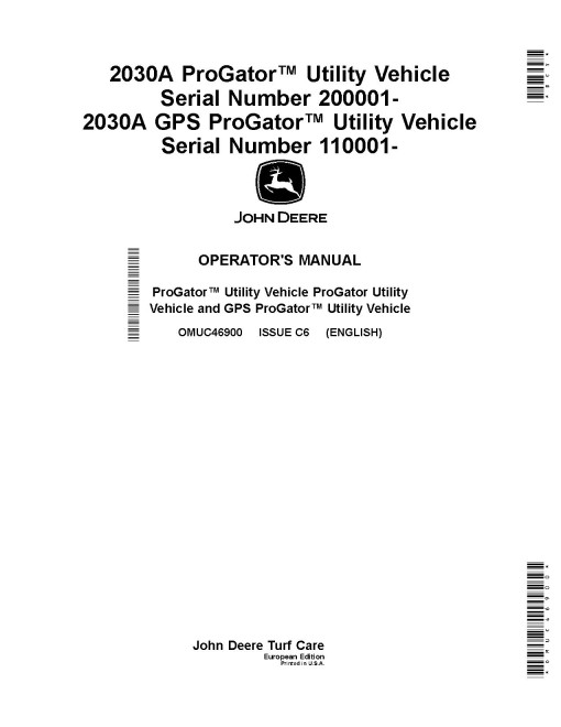 John Deere ProGator 2030A (SN:from 200001), 2030A GPS (SN:from 110001) Utility Vehicles (Europe) Operators Manual (OMUC46900)
