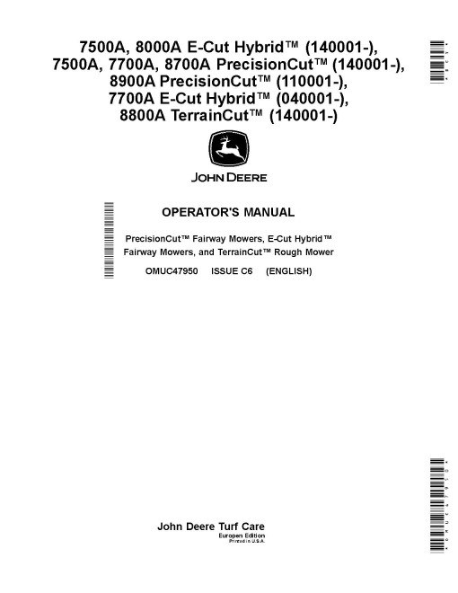 John Deere 7500A,7700A,8700A,8900A Fairway; 7500A,7700A,8000A Hybrid Fairway; 8800A Rough Mowers (Europe) Operators Manual (OMUC47950)