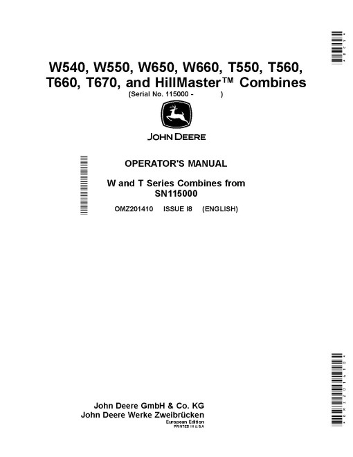 John Deere T550, T560, T660, T670, W540, W550, W650 and W660 Combines (SN: 115000 - 119999) (Europe) Operators Manual (OMZ201410)