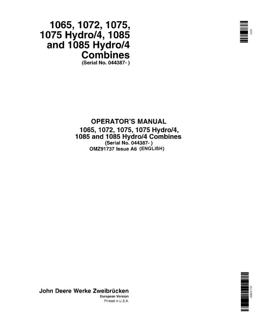 John Deere 1065, 1072, 1075, 1075 Hyrdo/4, 1085 and 1085 Hydro/4 Combines (SN: from 44387) (Europe) Operators Manual (OMZ91737)