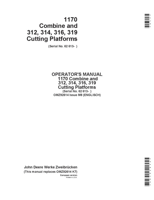 John Deere 1170 (SN: from 062613) Combines, 312, 314, 316 and 319 Cutting Platforms Operators Manual (OMZ92614)