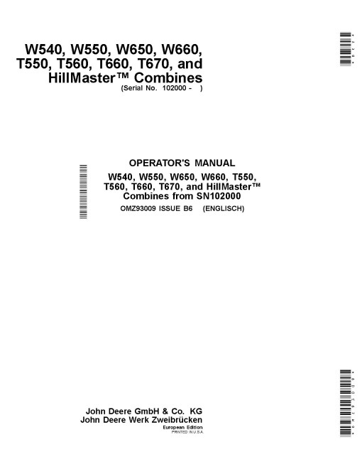 John Deere T550, T560, T660, T670, W540, W550, W650, W660 and HillMatser Combines (SN:102000-104999) (Europe) Operators Manual (OMZ93009)