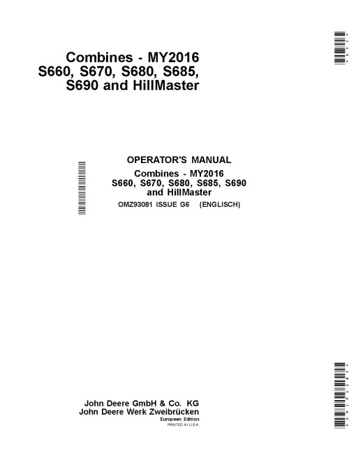 John Deere S660, S670, S680, S685, S690 and HillMaster Combines (MY2016) (Europe) Operators Manual (OMZ93081)