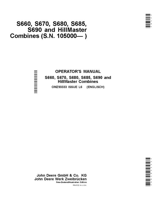 John Deere S660, S670, S680, S685, S690 and HillMaster Combines (SN: from 105000) (Australia, New Zealand) Operators Manual (OMZ93333)