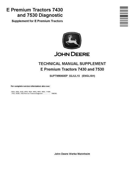 John Deere 7430E Premium and 7530E Premium Tractors Supplement for Diagnostic Manual (SUPTM8060EP) John Deere 7430E Premium and 7530E Premium Tractors Supplement for Diagnostic Manual (SUPTM8060EP)