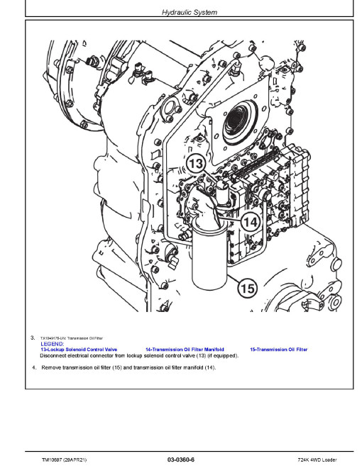 John Deere 724K (SN. before 641522) 4WD Loaders with 6090HDW03 Tier3, 6090HDW09 Stage2 Engines Repair Manual (TM10697) John Deere 724K (SN. before 641522) 4WD Loaders with 6090HDW03 Tier3, 6090HDW09 Stage2 Engines Repair Manual (TM10697)