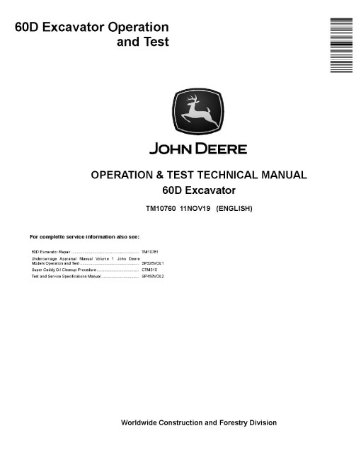 John Deere 60D Compact Excavators Operation and Test Manual (TM10760) John Deere 60D Compact Excavators Operation and Test Manual (TM10760)