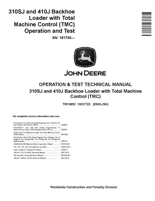 John Deere 410J Backhoe Loaders and 310SJ Side Shift Loaders with TMC Operation and Test Manual (TM10852) John Deere 410J Backhoe Loaders and 310SJ Side Shift Loaders with TMC Operation and Test Manual (TM10852)