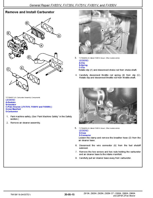 John Deere Z-Trak Z910A, Z920A, Z925A(EFI), Z930A, Z950A, Z960A and Z970A Zero-Turn Mowers (SN. from 010001) Technical Manual (TM109119) John Deere Z-Trak Z910A, Z920A, Z925A(EFI), Z930A, Z950A, Z960A and Z970A Zero-Turn Mowers (SN. from 010001) Technical Manual (TM109119)