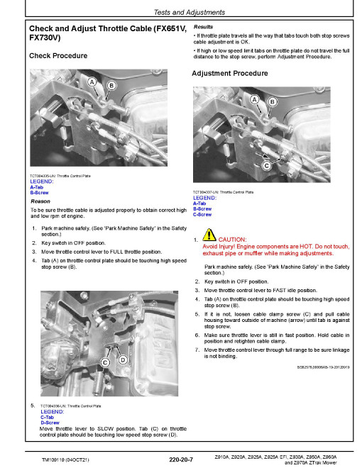 John Deere Z-Trak Z910A, Z920A, Z925A(EFI), Z930A, Z950A, Z960A and Z970A Zero-Turn Mowers (SN. from 010001) Technical Manual (TM109119) John Deere Z-Trak Z910A, Z920A, Z925A(EFI), Z930A, Z950A, Z960A and Z970A Zero-Turn Mowers (SN. from 010001) Technical Manual (TM109119)