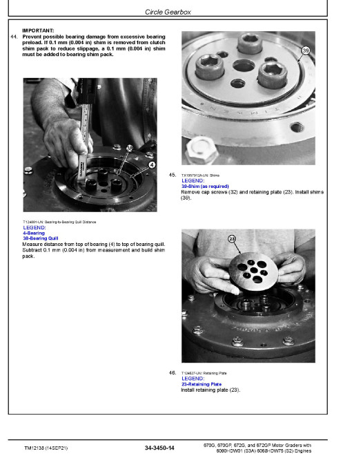 John Deere 670G, 670GP, 672G and 672GP Motor Graders (SN: 634754-656507) with S2/S3A Engines Repair Manual (TM12138) John Deere 670G, 670GP, 672G and 672GP Motor Graders (SN: 634754-656507) with S2/S3A Engines Repair Manual (TM12138)