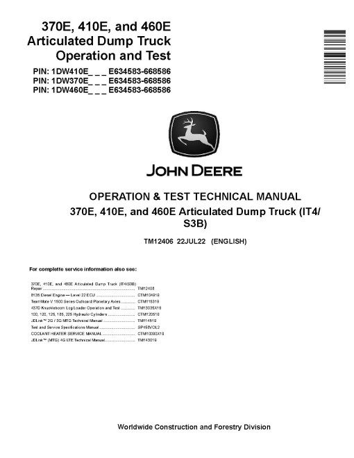 John Deere 370E, 410E and 460E IT4/S3B Articulated Dump Trucks (SN: E634583-668586) Operation and Test Manual (TM12406)