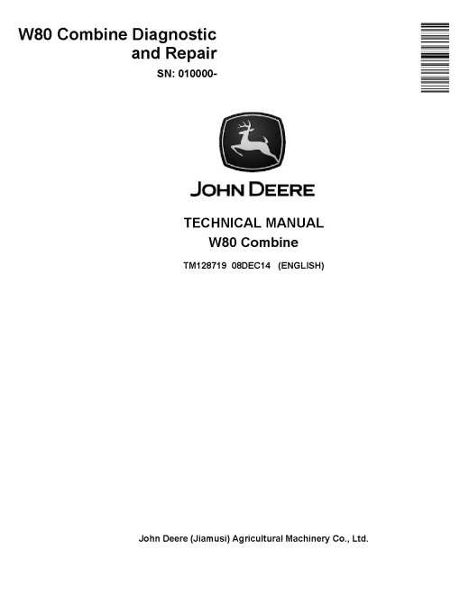 John Deere W80 (SN. from 010000) Combines Technical Manual (TM128719) John Deere W80 (SN. from 010000) Combines Technical Manual (TM128719)