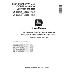 670G, 670GP, 672G and 672GP Motor Graders (SN: F656526-678817) Operation and Test Manual (TM13024X19)