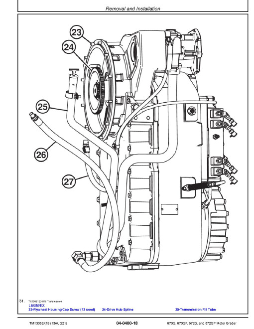 John Deere 670G, 672G (SN: C656729-678817) and 670GP, 672GP (SN: D656729-678817) Motor Graders Repair Manual (TM13068X19) John Deere 670G, 672G (SN: C656729-678817) and 670GP, 672GP (SN: D656729-678817) Motor Graders Repair Manual (TM13068X19)