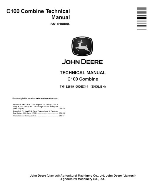 John Deere C100 (SN. from 010000), FMWORLD 4LZ-6 and 4LZ-7 Combines Technical Manual (TM132619) John Deere C100 (SN. from 010000), FMWORLD 4LZ-6 and 4LZ-7 Combines Technical Manual (TM132619)