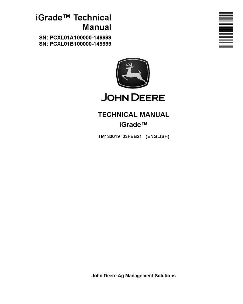 John Deere iGrade (PIN: PCXL01A100000-149999; PCXL01B100000-149999) Technical Manual (TM133019)