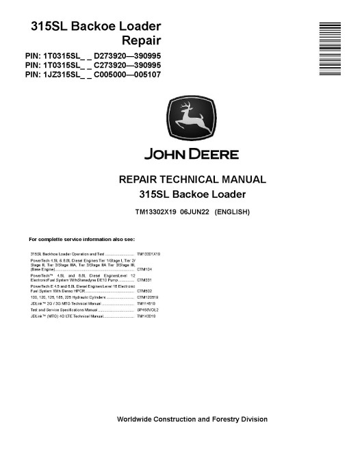 John Deere 315SL Side Shift Backhoe Loaders (SN: C273920-390995, D273920-390995) Repair Manual (TM13302X19) John Deere 315SL Side Shift Backhoe Loaders (SN: C273920-390995, D273920-390995) Repair Manual (TM13302X19)