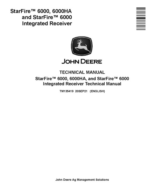John Deere StarFire™ 6000 Integrated receiver, StarFire™ 6000 and 6000HA System Technical Manual (TM135419)