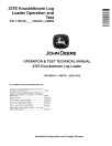 John Deere 337E (SN: C291461-428989) Knuckleboom Log Loaders Operation and Test Manual (TM13994X19)