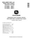 John Deere 620G, 620GP, 622G and 622GP Motor Graders (SN. from C685731, D685731) Operation and Test Manual (TM14248X19)