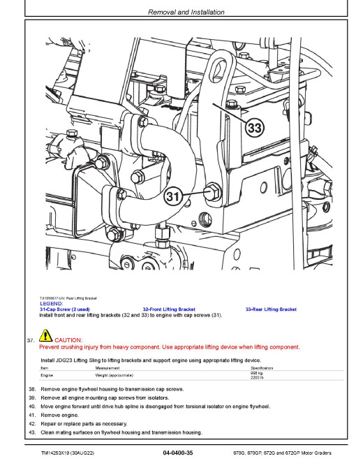 John Deere 670G, 670GP, 672G and 672GP Motor Graders (SN. from C680878, D680878) Repair Manual (TM14253X19) John Deere 670G, 670GP, 672G and 672GP Motor Graders (SN. from C680878, D680878) Repair Manual (TM14253X19)