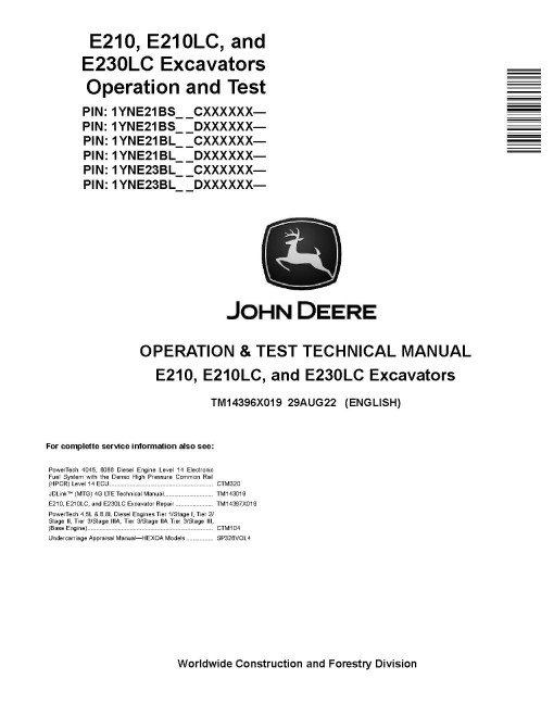 John Deere E210, E210LC and E230LC Crawler Excavators (SN. from C000001, D000001) Operation and Test Manual (TM14396X019) John Deere E210, E210LC and E230LC Crawler Excavators (SN. from C000001, D000001) Operation and Test Manual (TM14396X019)