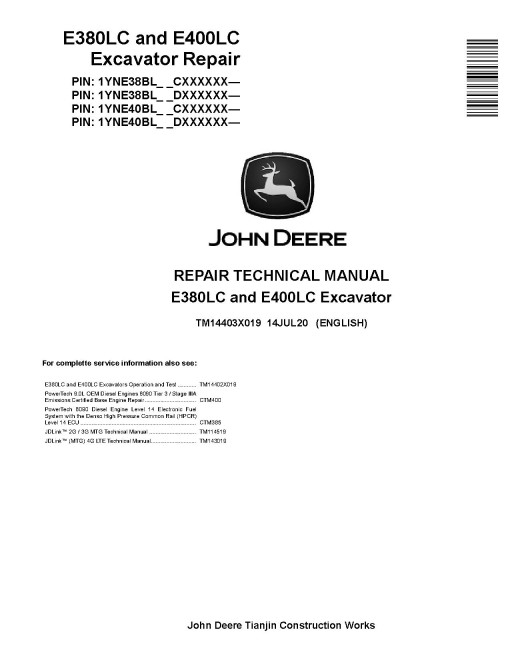 John Deere E380LC and E400LC Crawler Excavators (SN. from C000001, D000001) Repair Manual (TM14403X019) John Deere E380LC and E400LC Crawler Excavators (SN. from C000001, D000001) Repair Manual (TM14403X019)