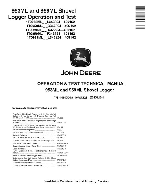 John Deere 953ML and 959ML Shovel Loggers Operation and Test Manual (TM14484X019) John Deere 953ML and 959ML Shovel Loggers Operation and Test Manual (TM14484X019)