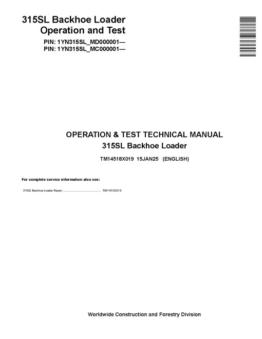John Deere 315SL (SN from MC000001, MD000001) Backhoe Loaders Operation and Test Manual (TM14518X019)