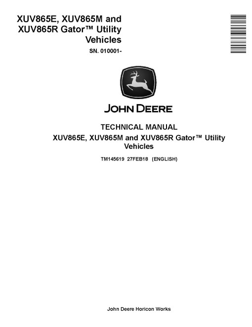 John Deere XUV865E, XUV865M and XUV865R Gator Utility Vehicles Technical Manual (TM145619) - REPLACED BY TM168719 John Deere XUV865E, XUV865M and XUV865R Gator Utility Vehicles Technical Manual (TM145619) - REPLACED BY TM168719